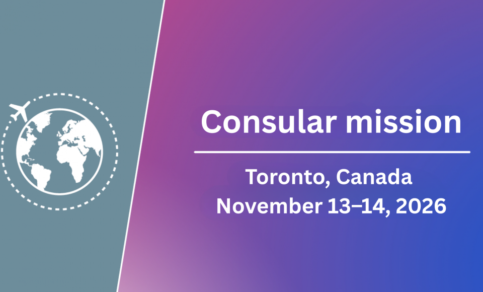 Consular Services will be provided in Toronto, Canada, on November 13–14